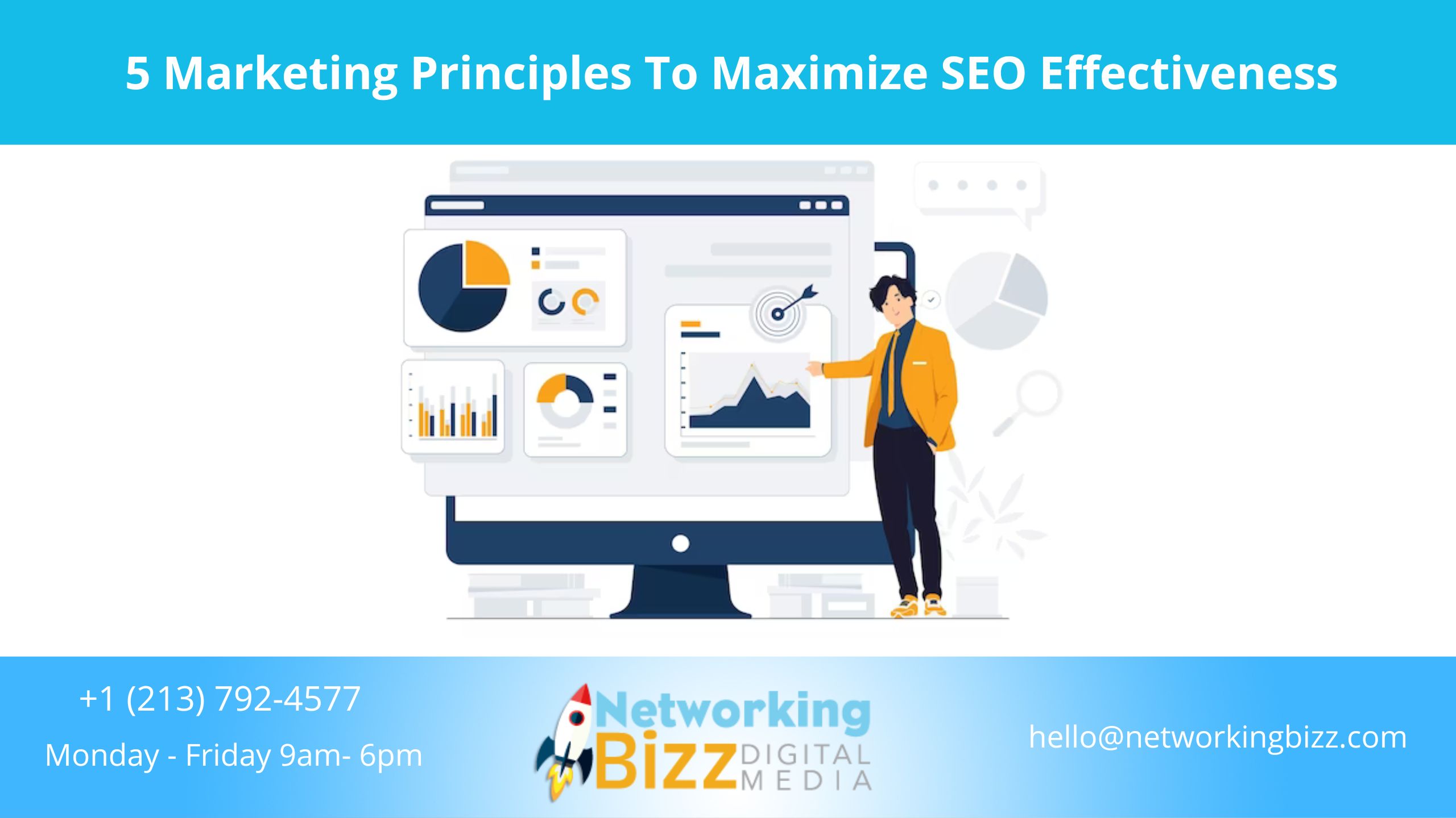 5 Marketing Principles To Maximize SEO Effectiveness