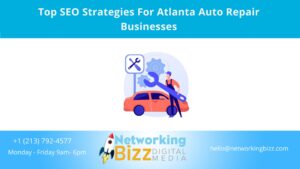 Top SEO Strategies For Atlanta Auto Repair Businesses
