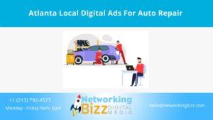 Atlanta Local Digital Ads For Auto Repair