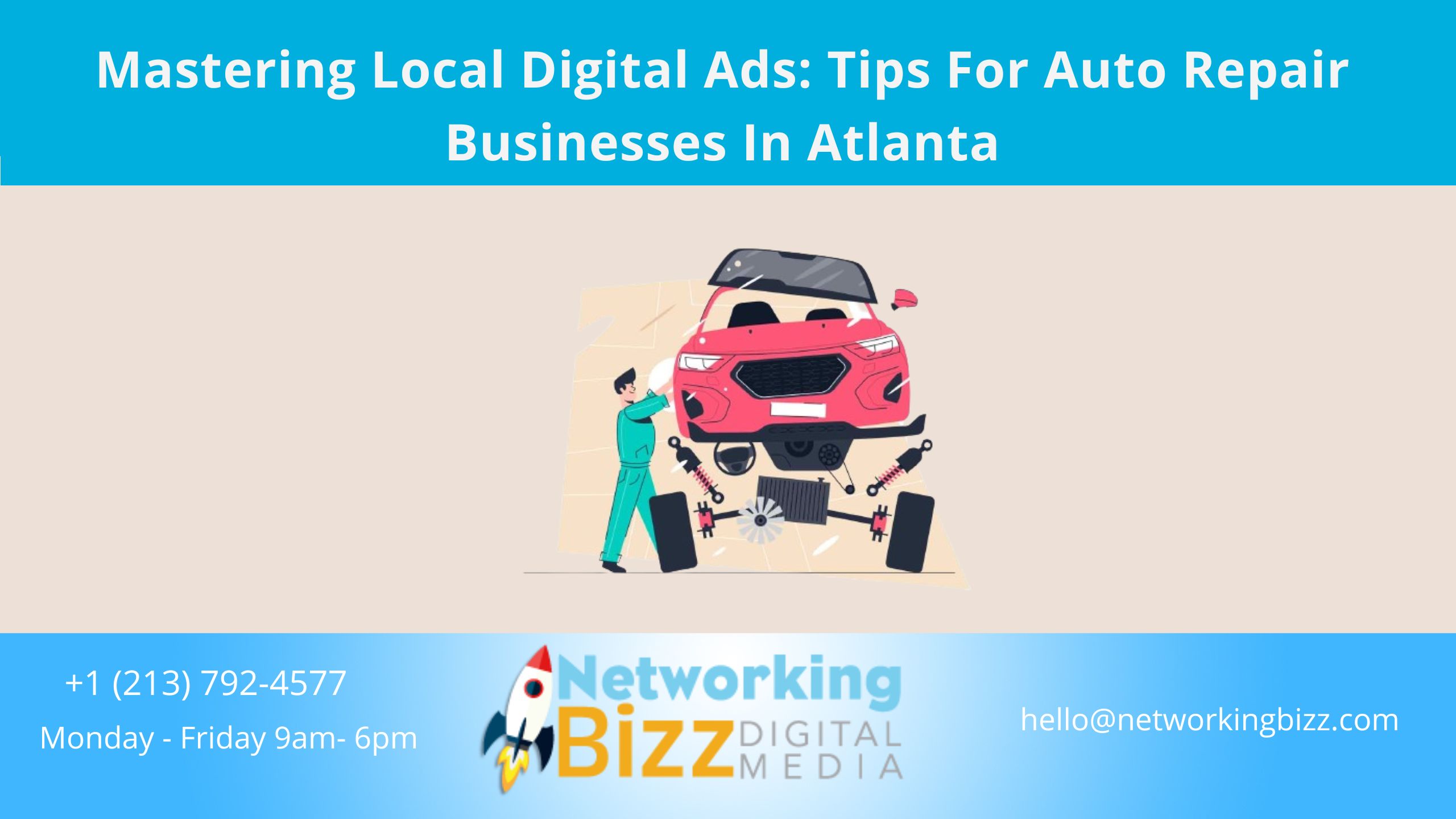 Mastering Local Digital Ads: Tips For Auto Repair Businesses In Atlanta