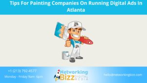 Tips For Painting Companies On Running Digital Ads In Atlanta