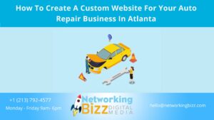 How To Create A Custom Website For Your Auto Repair Business In Atlanta