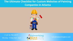 The Ultimate Checklist for Custom Websites of Painting Companies in Atlanta