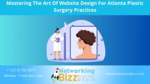 Mastering The Art Of Website Design For Atlanta Plastic Surgery Practices