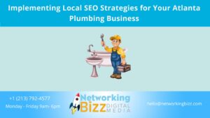 Implementing Local SEO Strategies for Your Atlanta Plumbing Business