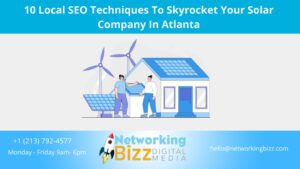 10 Local SEO Techniques To Skyrocket Your Solar Company In Atlanta 