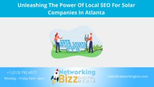 Unleashing The Power Of Local SEO For Solar Companies In Atlanta 