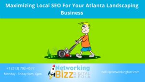 Maximizing Local SEO For Your Atlanta  Landscaping Business