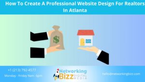 How To Create A Professional Website Design For Realtors In Atlanta
