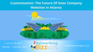 Customization: The Future Of Solar Company Websites In Atlanta 