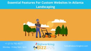 Essential Features For Custom Websites In Atlanta Landscaping