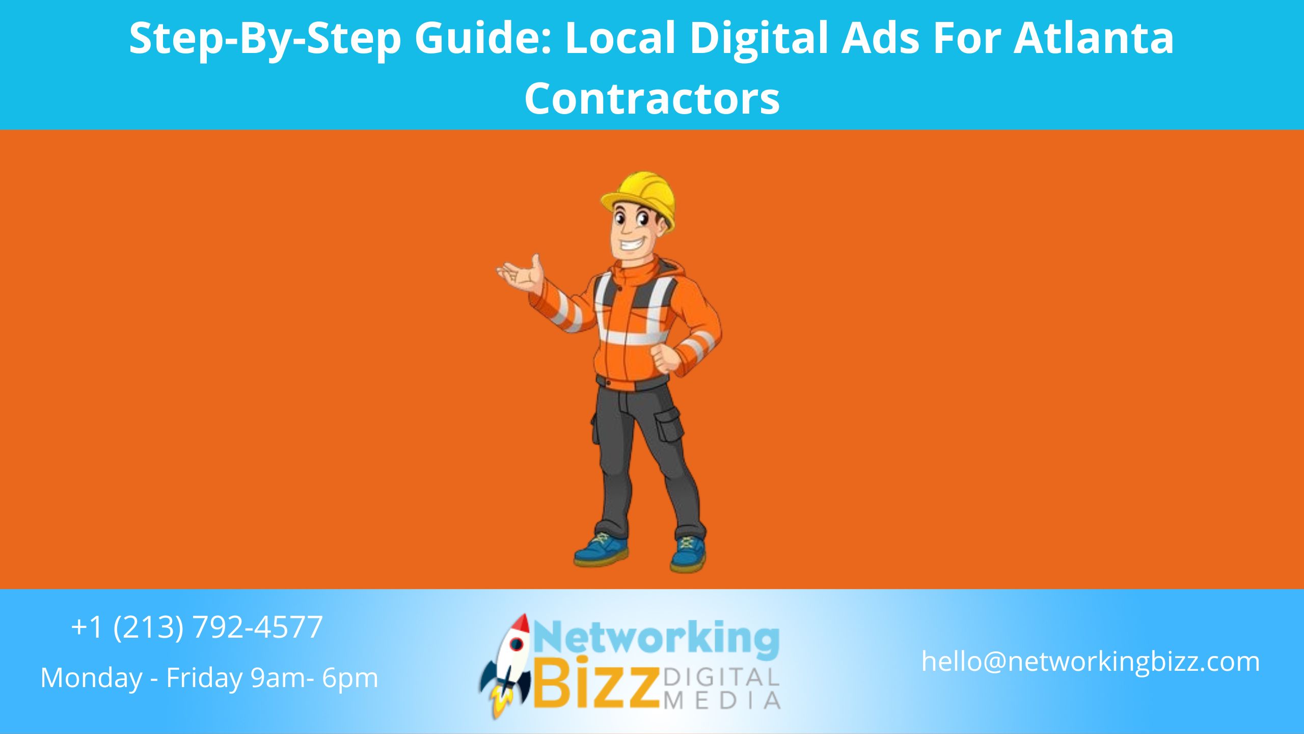 Step-By-Step Guide: Local Digital Ads For Atlanta Contractors