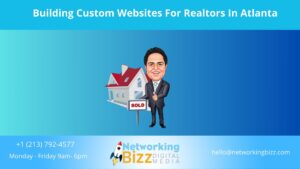 Building Custom Websites For Realtors In Atlanta