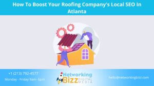 How To Boost Your Roofing Company’s Local SEO In Atlanta