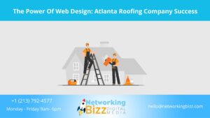 The Power Of Web Design: Atlanta Roofing Company Success