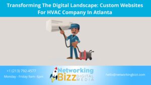 Transforming The Digital Landscape: Custom Websites For HVAC Company In Atlanta  