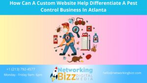 How Can A Custom Website Help Differentiate A Pest Control Business In Atlanta 